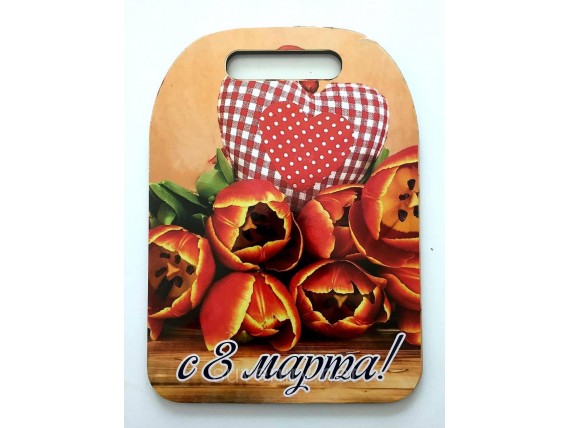 Декоративные кухонные разделочные доски с 8 марта разные виды